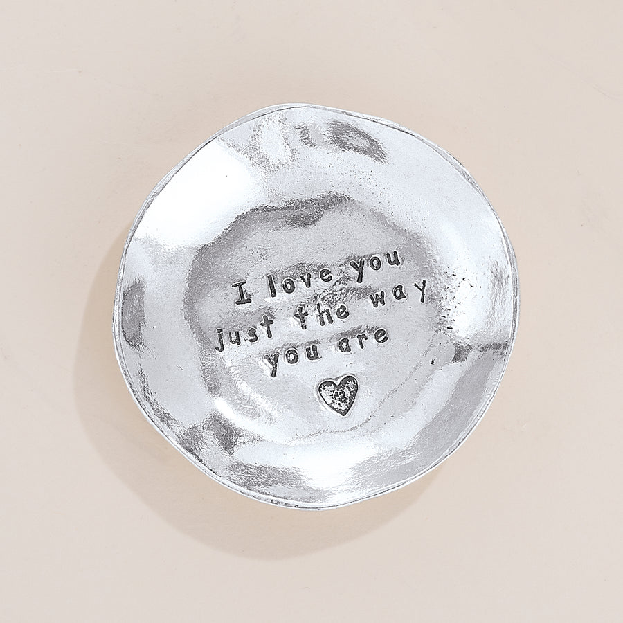 Just The Way You Are Pewter Trinket Dish