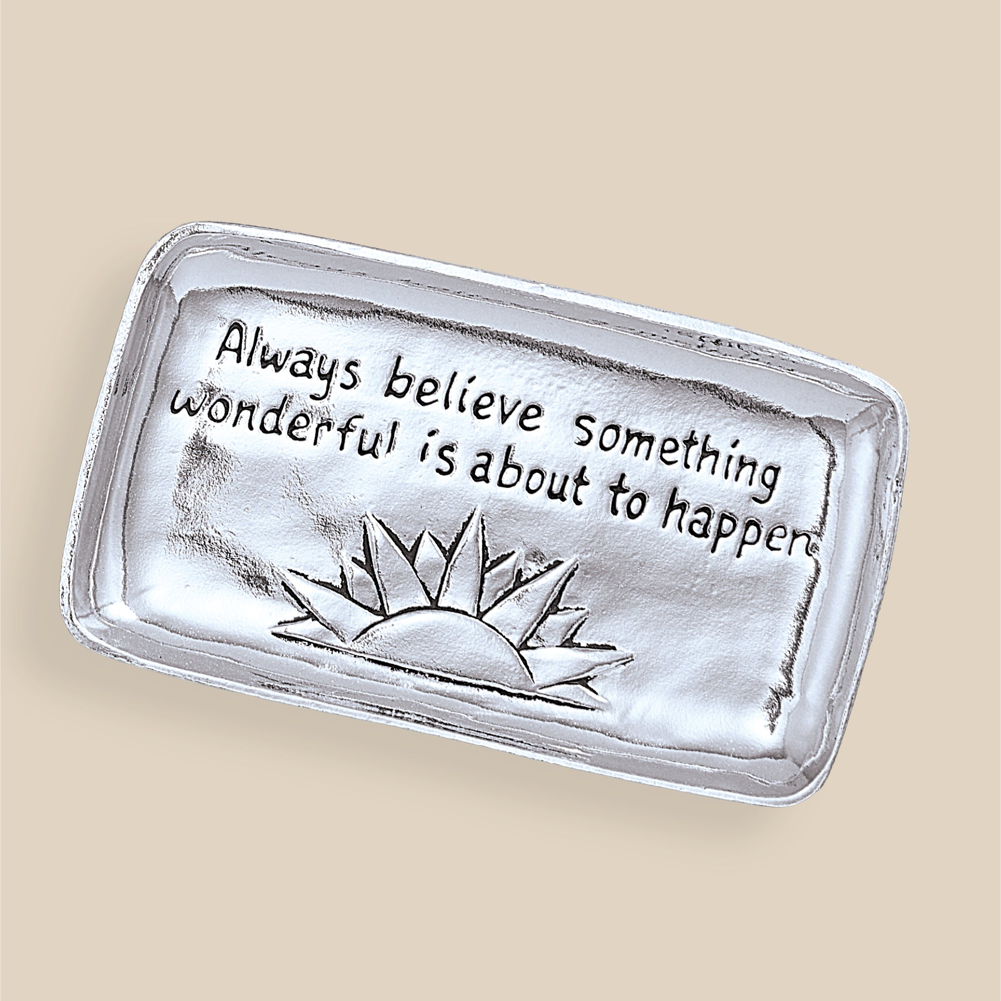 Always Believe Pewter Trinket Dish