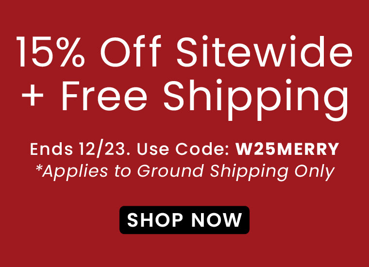 15% Off Sitewide + Free Shipping | Use Code: W25MERRY​