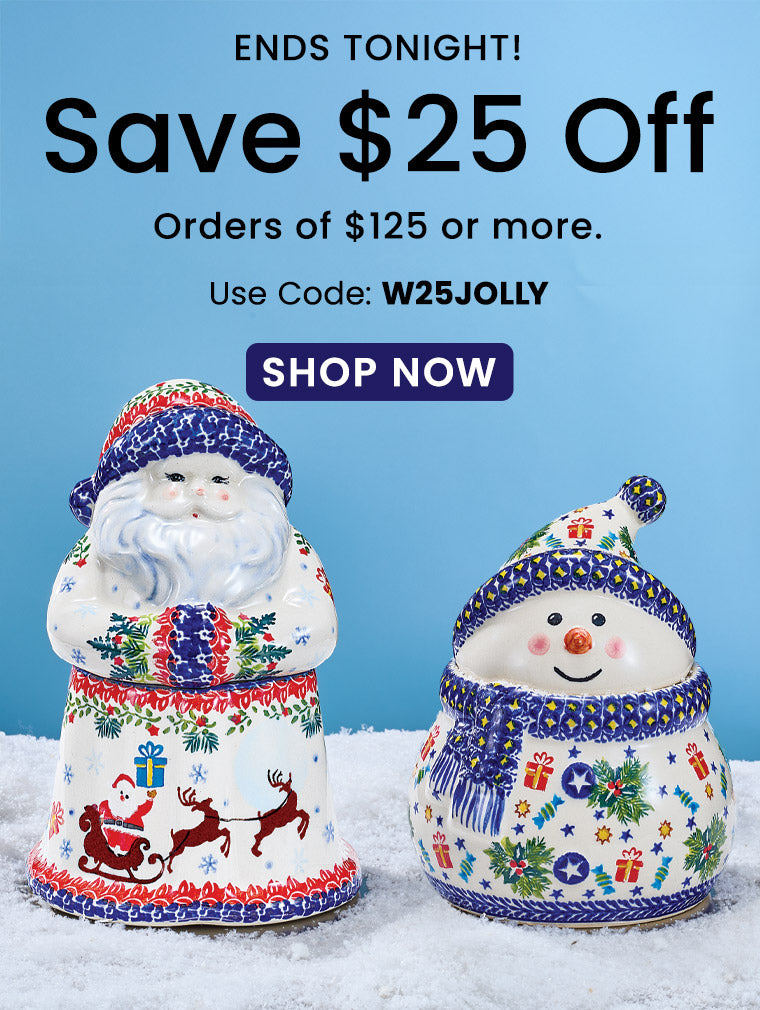 Ends Tonight $25 off $125 | Use Code: W25JOLLY​