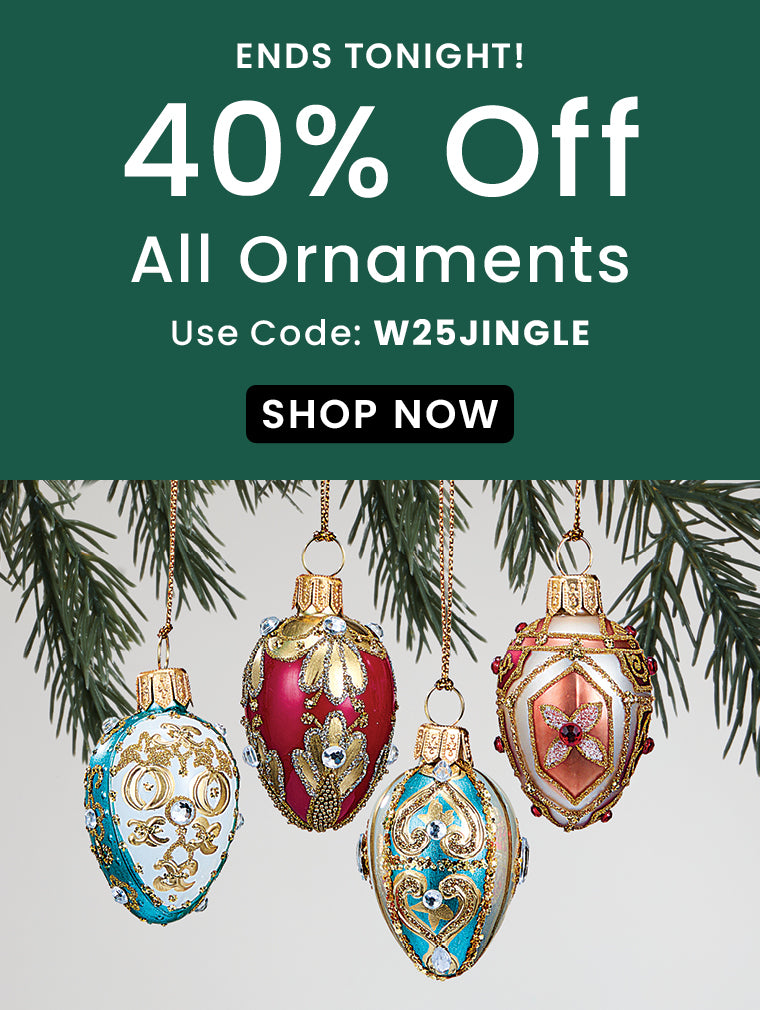 Ends Tonight 40% Off All Ornaments | Use Code: W25JINGLE​