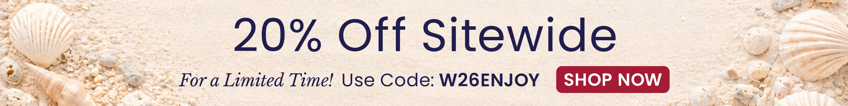 20% Off Sitewide | Use Code: W26ENJOY
