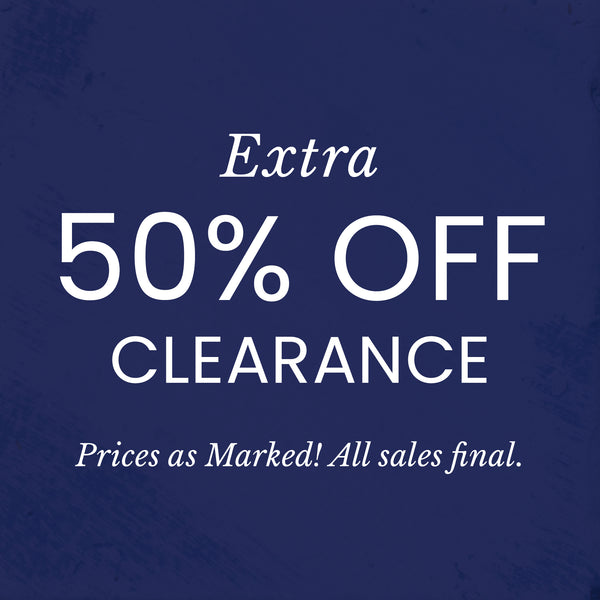 Extra 50% Off Clearance​